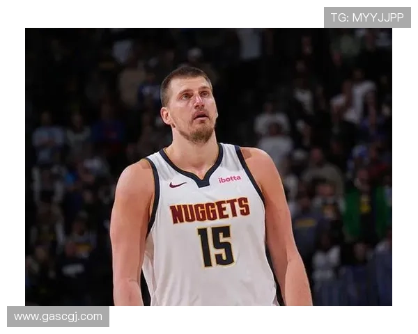 约基奇：森林狼防守强硬 G4必须全力以赴